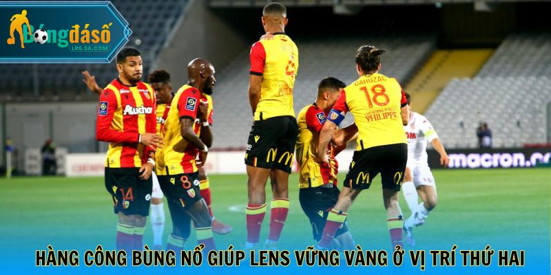 Hàng công bùng nổ giúp Lens vững vàng ở vị trí thứ hai